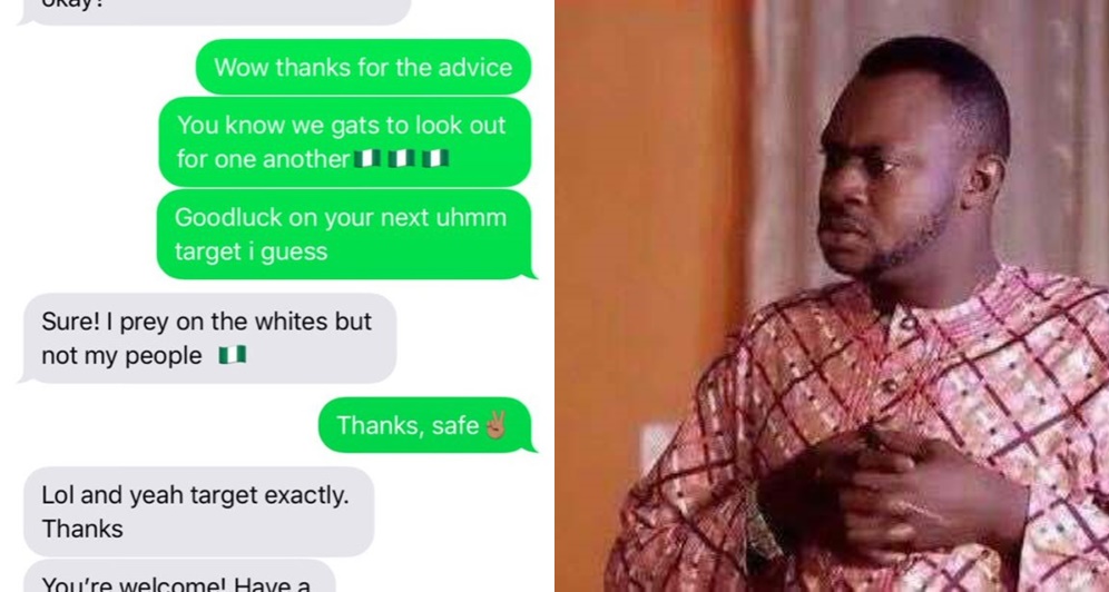 “I Only Scam Whites”-Nigerian Scammer Spares His Victim After Finding