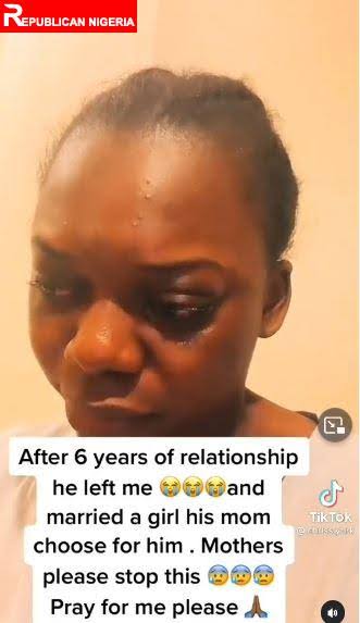 Lady Weeps After Her Man Of Six Years Dumped Her To Marry Another Woman His Mum Proposed